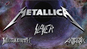 Metallica, Slayer, Megadeth, Anthrax